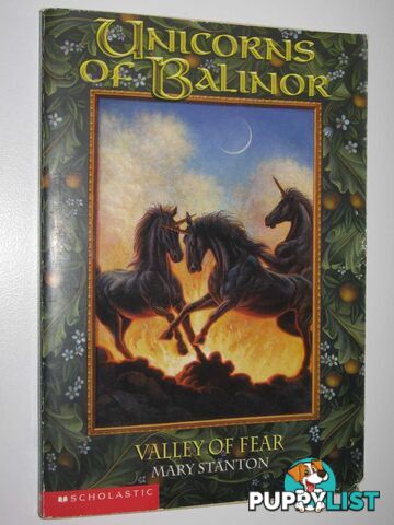 Valley of Fear - Unicorns of Balinor Series #3  - Stanton Mary - 1999