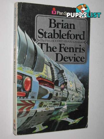 The Fenris Device - Hooded Swan Series #5  - Stableford Brian - 1978