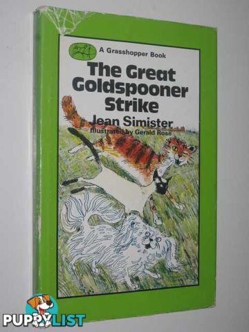 The Great Goldspooner Strike  - Simister Jean - 1975