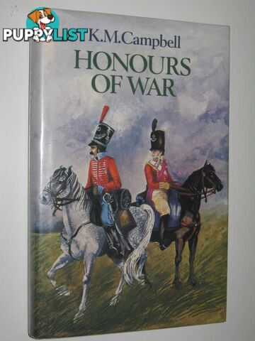 Honours of War  - Campbell K. M. - 1981