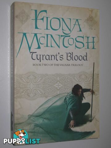 Tyrant's Blood - The Valisar Trilogy #2  - McIntosh Fiona - 2009