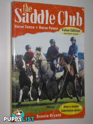 Horse Sense + Horse Power - The Saddle Club Series  - Bryant Bonnie - 2003