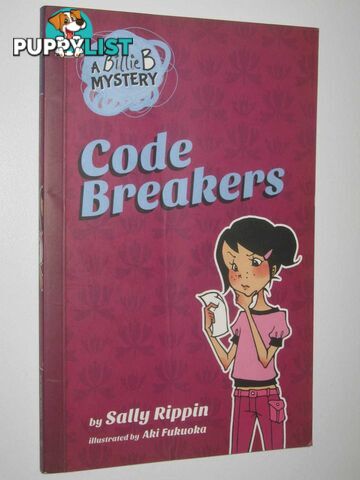 Code Breakers - Billie B Mystery Series #2  - Rippin Sally - 2017