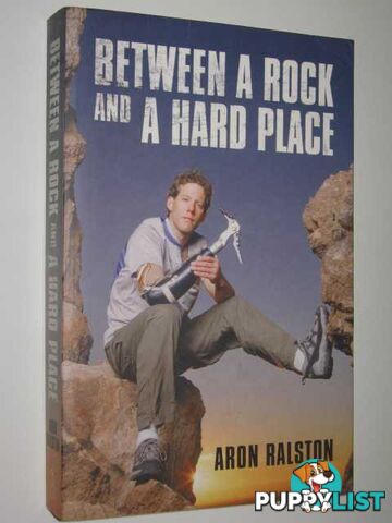 Between a Rock and a Hard Place  - Ralston Aron - 2004