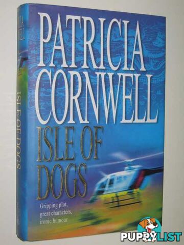 Isle of Dogs - Judy Hammer Series  - Cornwell Patricia - 2001