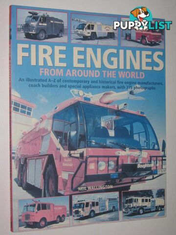 Fire Engines from Around the World  - Wallington Neil - 2008