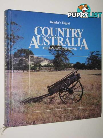 Country Australia : The Land and Its People  - Author Not Stated - 1989