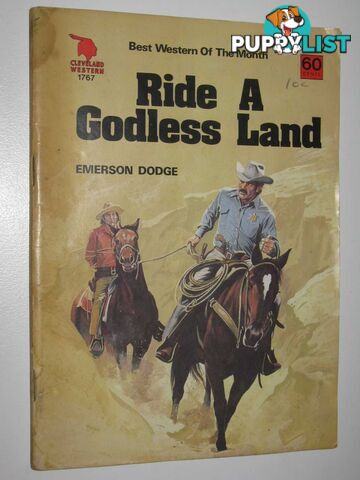 Ride a Godless Land - Cleveland Western Series #1767  - Dodge Emerson - No date