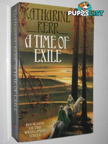 A Time of Exile - The Westlands Cycle #1  - Kerr Katharine - 1993