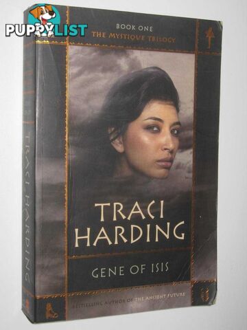 Gene of Isis - Mystique Trilogy #1  - Harding Traci - 2005