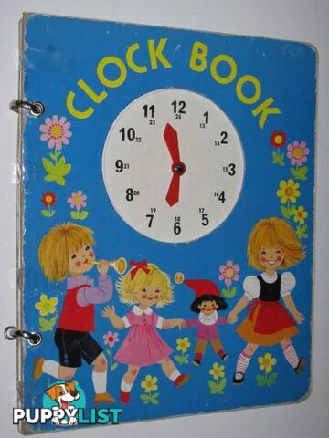 Clock Book  - Author Not Stated - No date