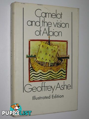 Camelot and the Vision of Albion  - Ashe Geoffrey - 1975