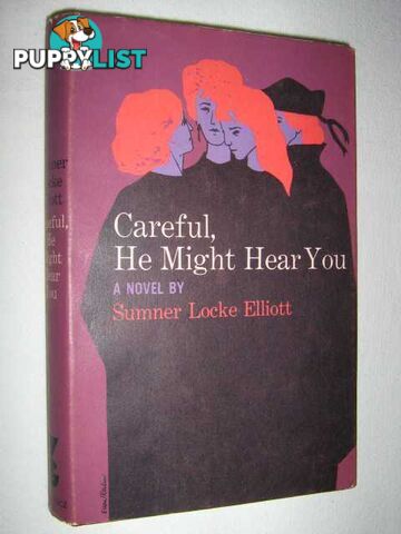 Careful, He Might Hear You  - Elliot Sumner Locke - 1963