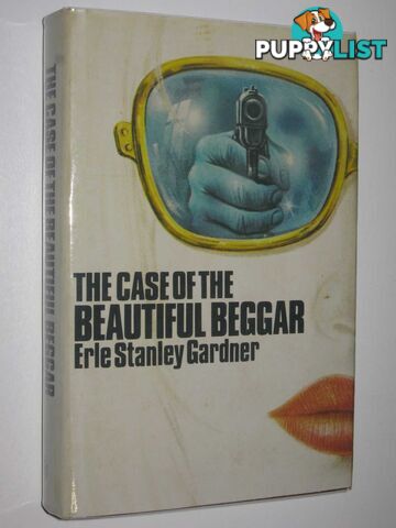 The Case of the Beautiful Beggar - Perry Mason Series  - Gardner Erle Stanley - 1972