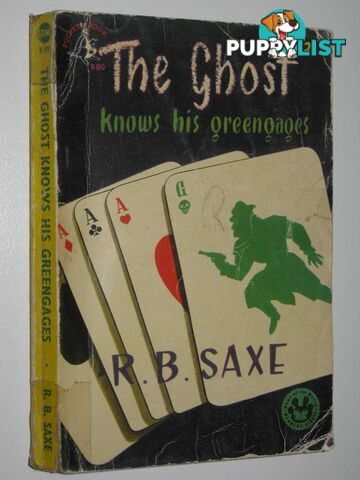 The Ghost Knows His Greengages  - Saxe R. B. - 1953