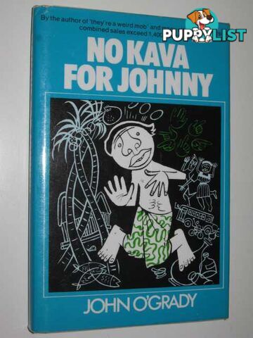 No Kava for Johnny  - O'Grady John - 1974