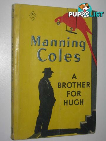 A Brother for Hugh  - Coles Manning - 1954