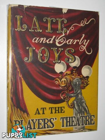 Late and Early Joys at the Players' Theatre  - Sheridan Paul - 1952