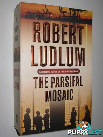 The Parsifal Mosaic  - Ludlum Robert - 2005