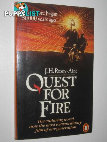 Quest for Fire  - Rosny-Aine J. H. - 1982