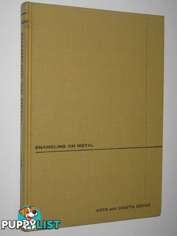 Enameling on Metal  - Untracht Oppi - 1962