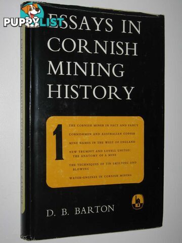 Essays in Cornish Mining History Volume 1  - Barton D. B. - 1968