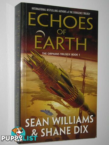 Echoes of Earth - The Orphans Trilogy #1  - Williams Sean & Dix, Shane - 2002