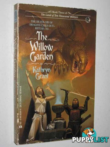 The Willow Garden - Land of Ten Thousand Willows Series #3  - Grant Kathryn - 1989