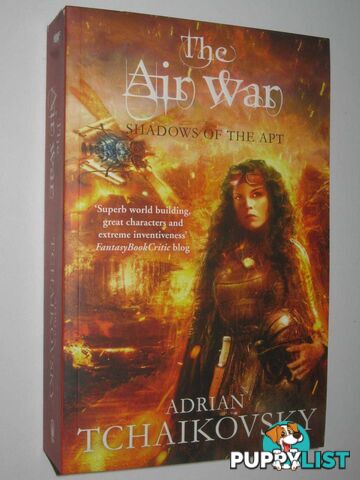 The Air War - Shadows of the Apt Series #8  - Tchaikovsky Adrian - 2012