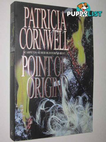 Point Of Origin - Scarpetta Series  - Cornwell Patricia - 1998