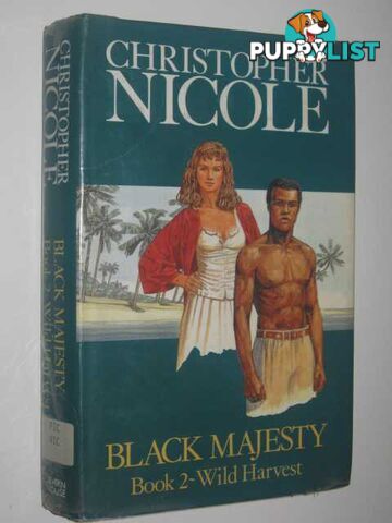 Wild Harvest - Black Majesty Saga #2  - Nicole Christopher - 1985