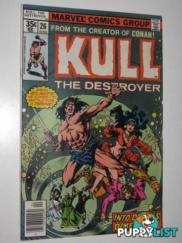 Kull the Destroyer No.26 : Into Deaths Dimension  - Author Not Stated - 1978