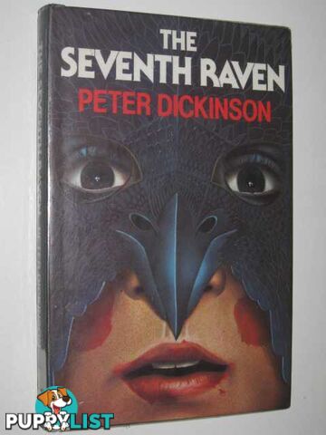 The Seventh Raven  - Dickinson Peter - 1981