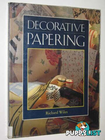 Decorative Papering  - Wiles Richard - 1993