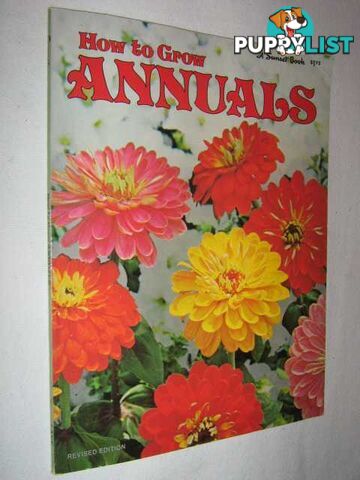 How to Grow Annuals  - Sunset Books