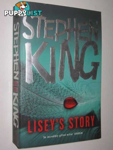 Lisey's Story  - King Stephen - 2006