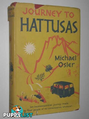 Journey to Hattusas  - Osler Michael - 1959