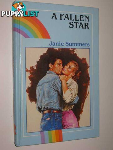 A Fallen Star - Rainbow Romance Series #318  - Summers Janie - 1987