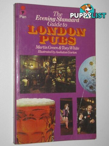 The Evening Standard Guide to London Pubs  - Green Martin & White, Tony - 1973