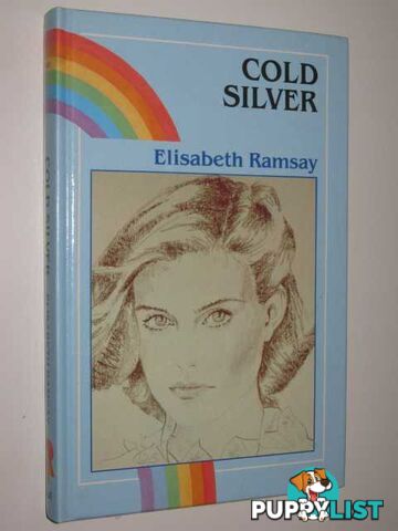 Cold Silver - Rainbow Romance Series #412  - Ramsay Elisabeth - 1988