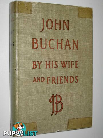 By His Wife and Friends  - Buchan John - 1948