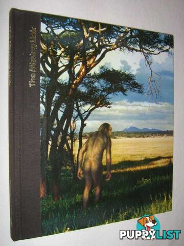 The Missing Link - The Emergence of Man Series  - Edey Maitland - 1973