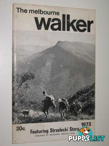 The Melbourne Wallker 1973  - Author Not Stated - 1973