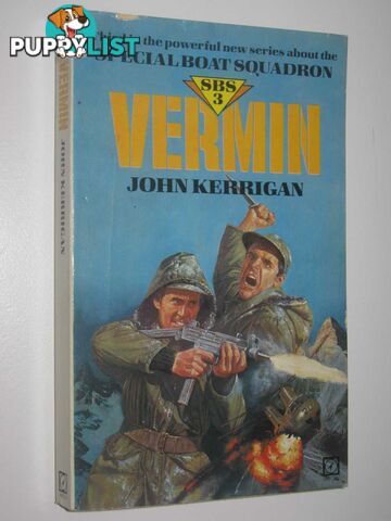 Vermin - Special Boat Squadron Series #3  - Kerrigan John - 1984