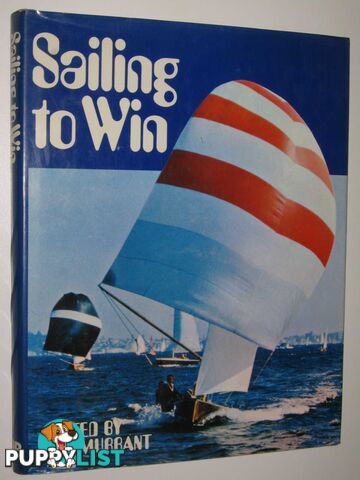 Sailing to Win  - Murrant Jim - 1974