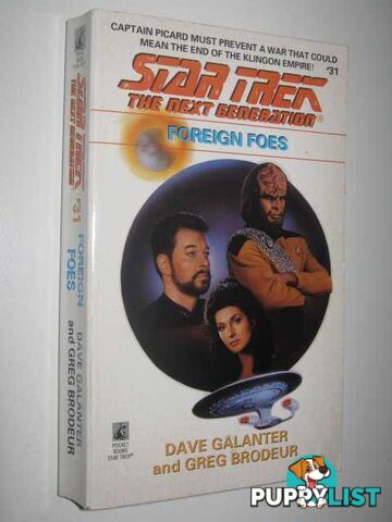 Foreign Foes - STAR TREK: The Next Generation Series #31  - Galanter David & Brodeur, Greg - 1994