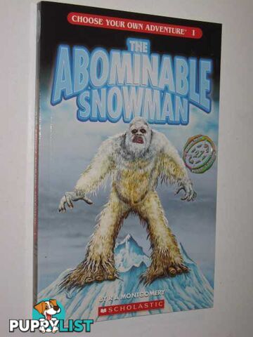 The Abominable Snowman - Choose Your Own Adventure Series  - Montgomery R. A. - 2006