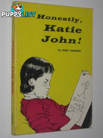 Honestly, Katey John!  - Calhoun Mary - 1963