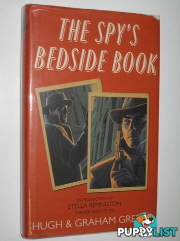 The Spy's Bedside Book : An Anthology  - Greene Graham & Hugh - 2007