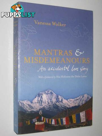 Mantras & Misdemeanours : An accidental love story  - Walker Vanessa - 2006